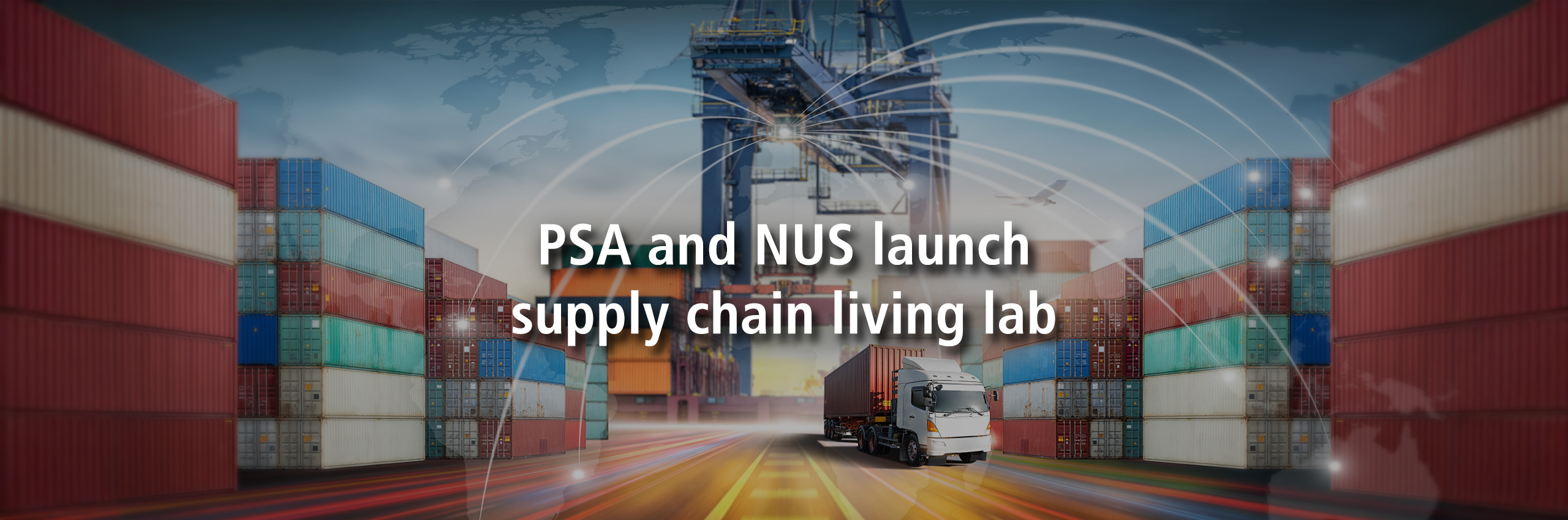 PSA and NUS launch supply chain living lab